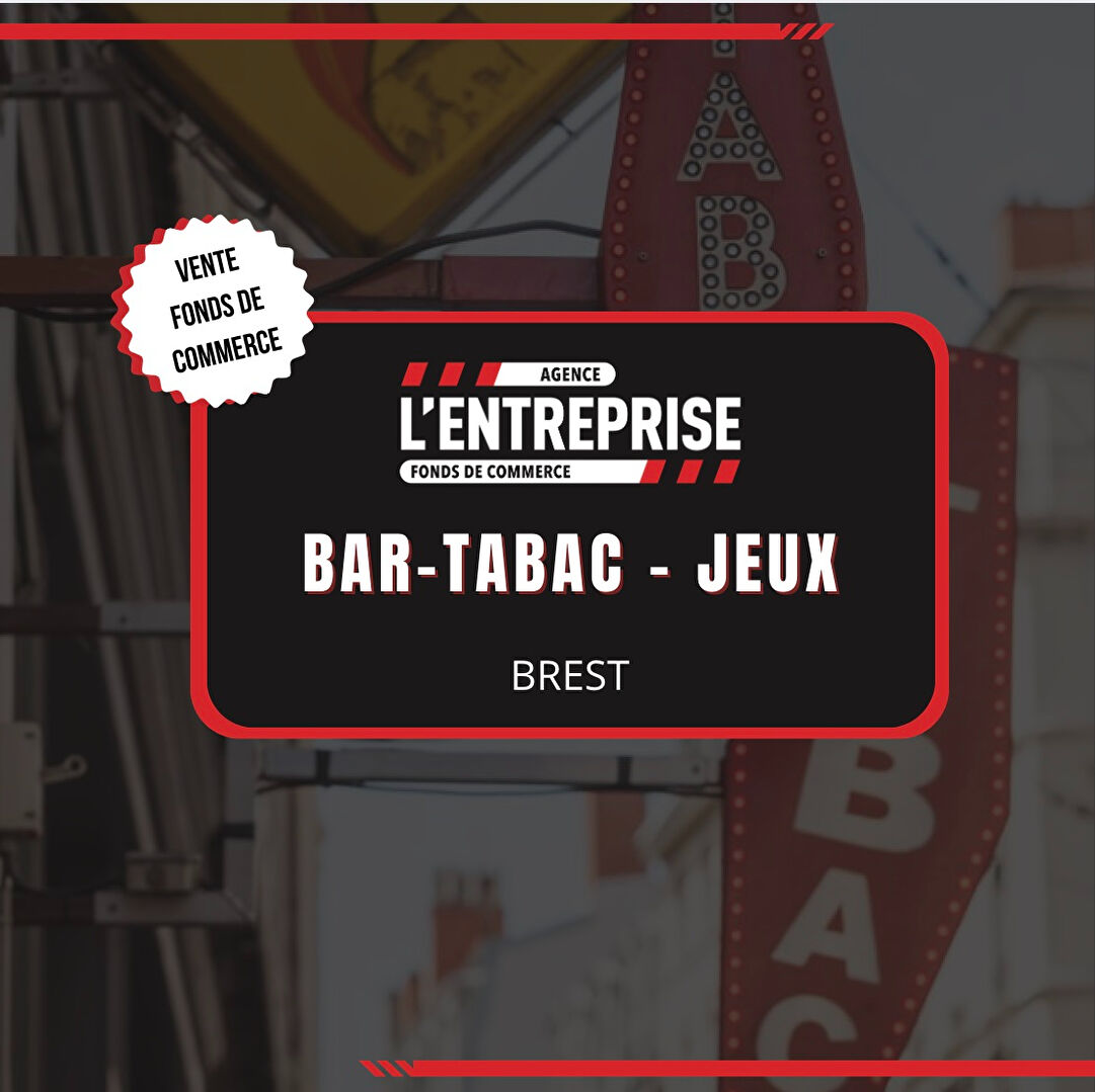 Vente fonds de commerce bar tabac loto pmu. Brest.